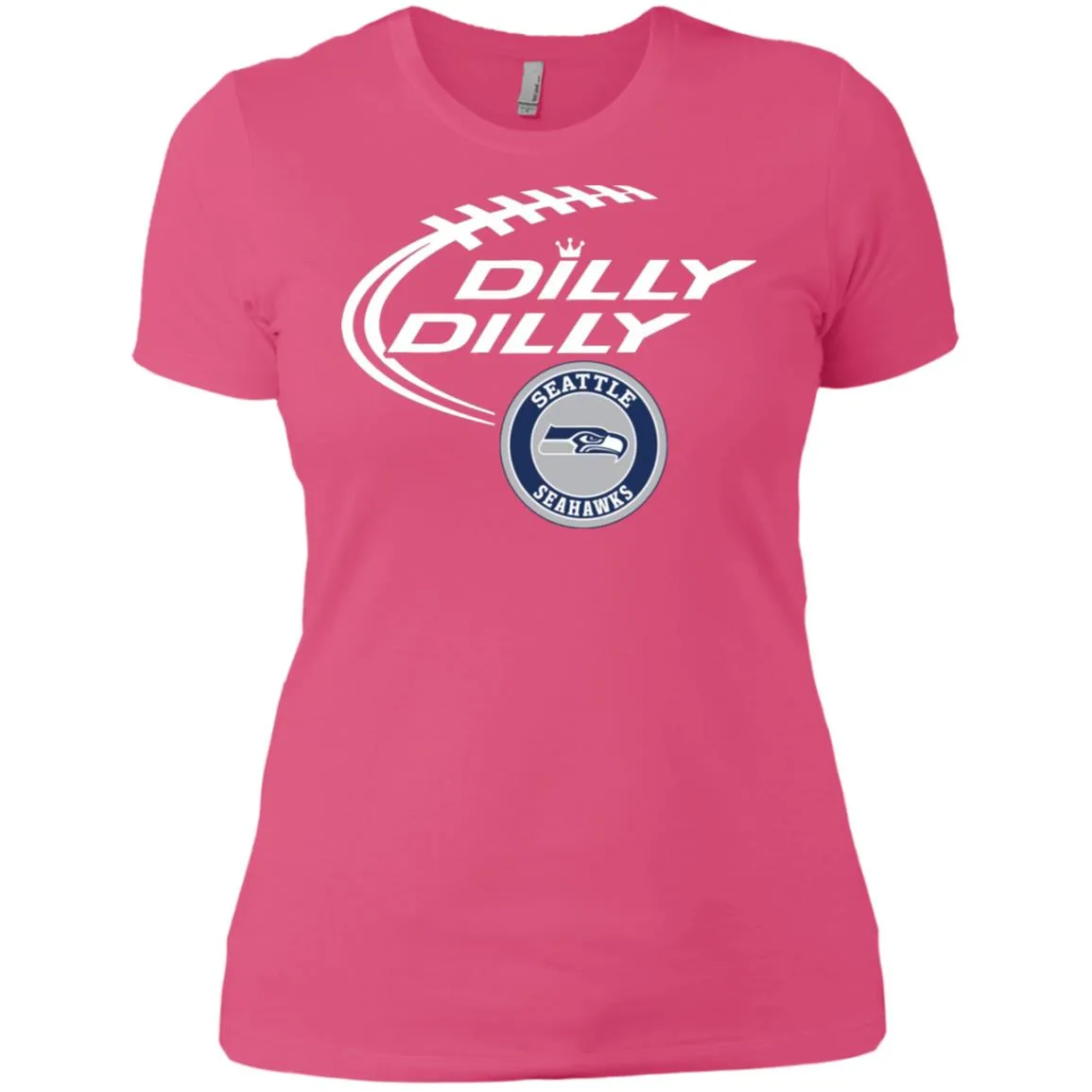 Dilly Dilly Seatle Seahawk Nfl Football Women T-Shirt