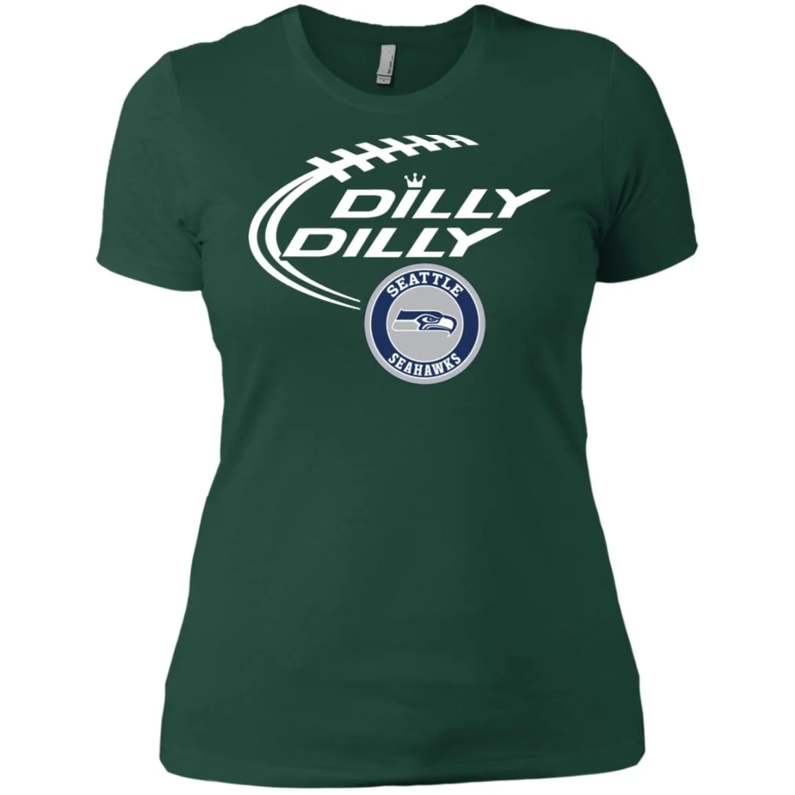 Dilly Dilly Seatle Seahawk Nfl Football Women T-Shirt